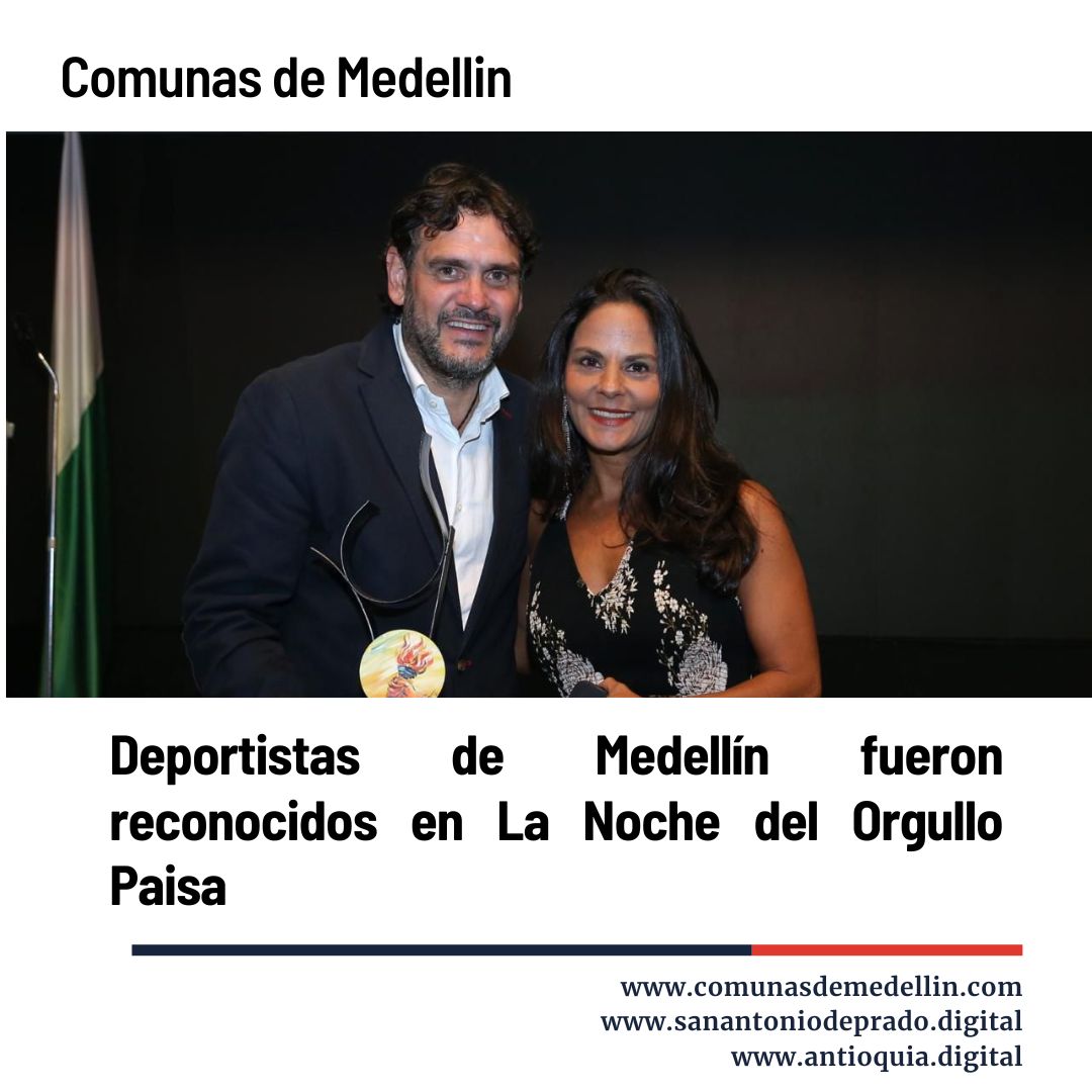 Deportistas de Medellín fueron reconocidos en La  Noche del Orgullo Paisa  