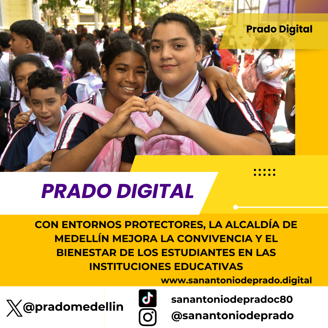 Alcaldía Medellín Fortalece Convivencia Escolar Protectora