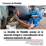 Medellín fortalece la resocialización de habitantes de calle con 1.000 atenciones diarias