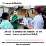 Medellín Inicia Actualización Catastral en Tres Comunas y Dos Corregimientos