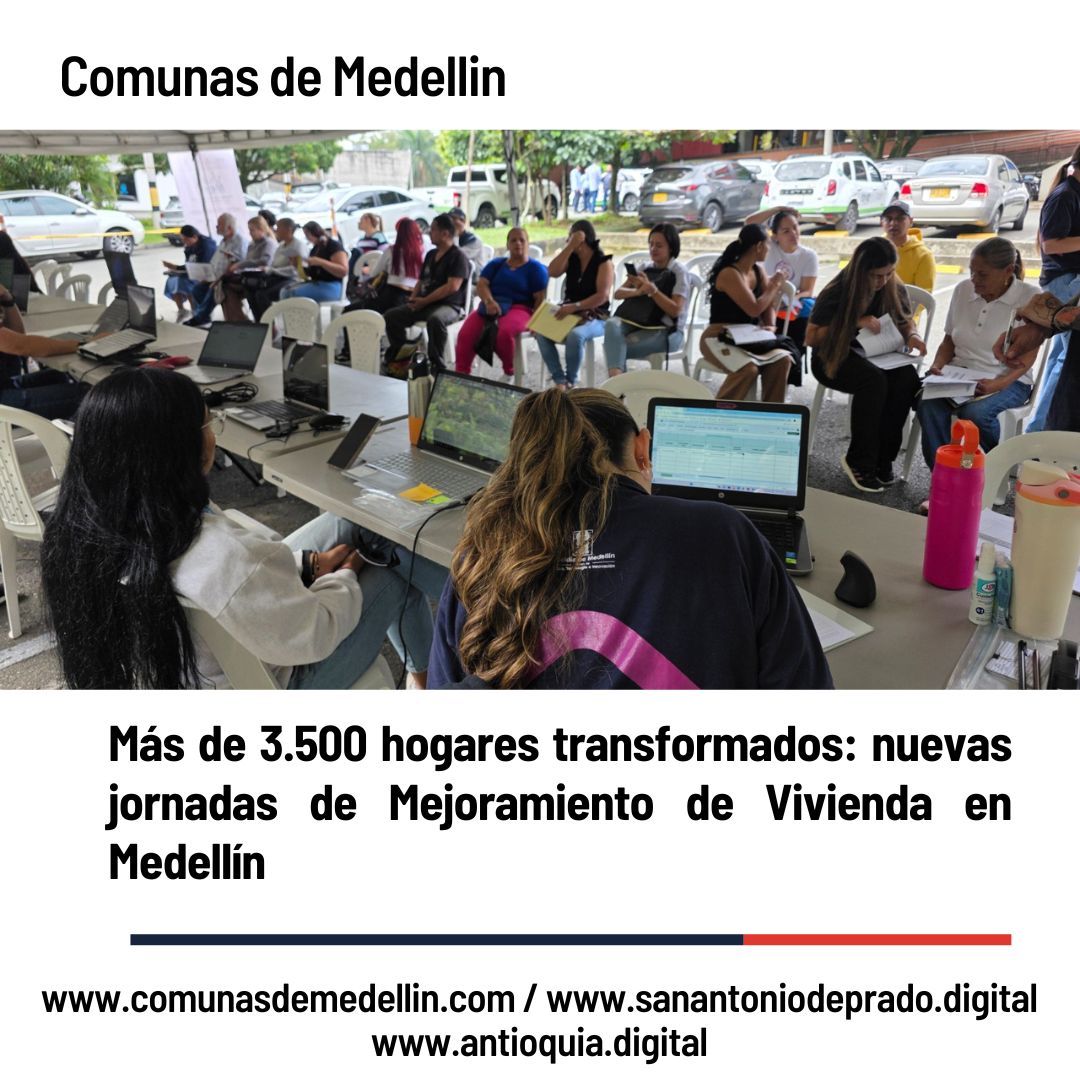 Medellín abre nuevas jornadas de Mejoramiento de Vivienda