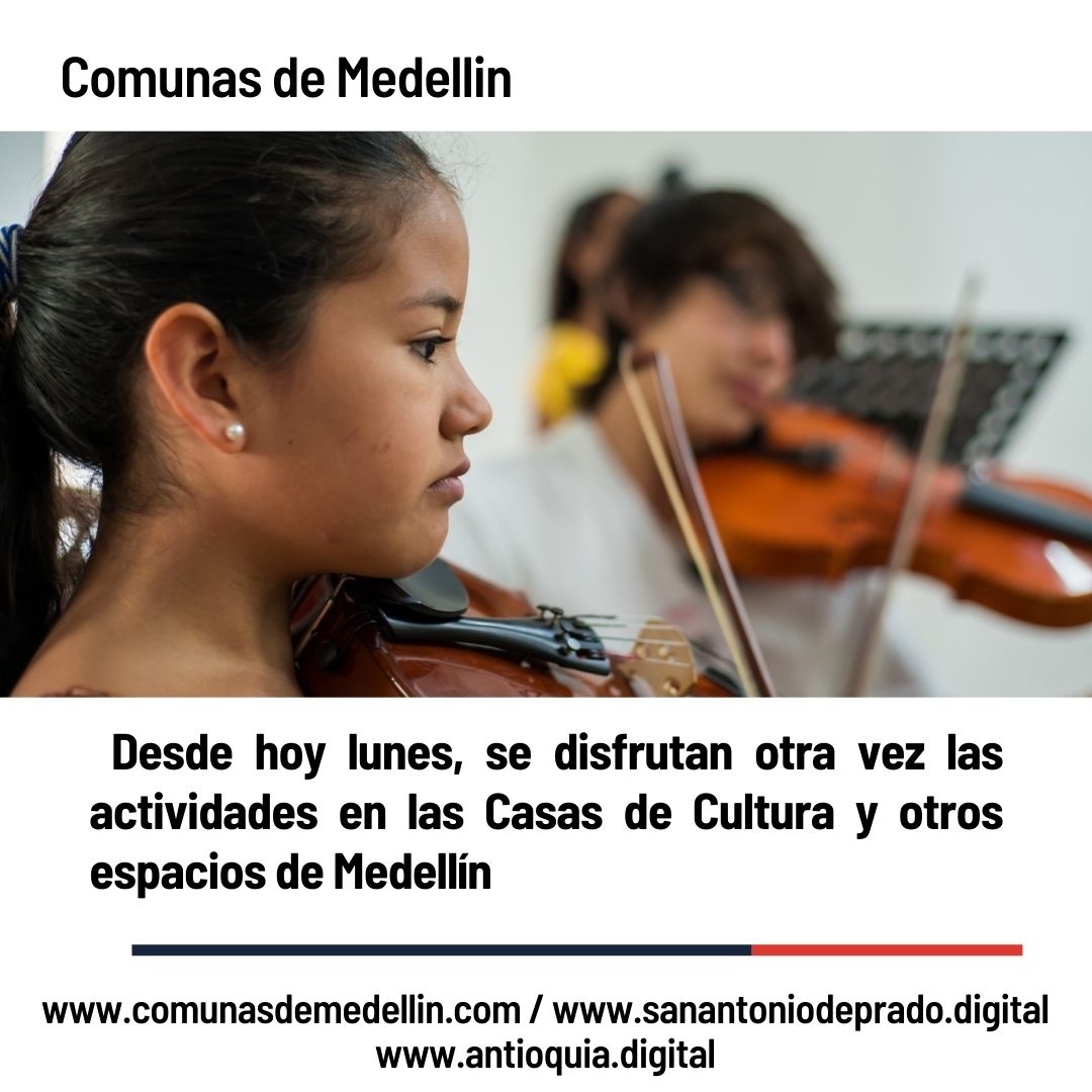 Casas de Cultura y otros espacios de Medellín estan abiertos
