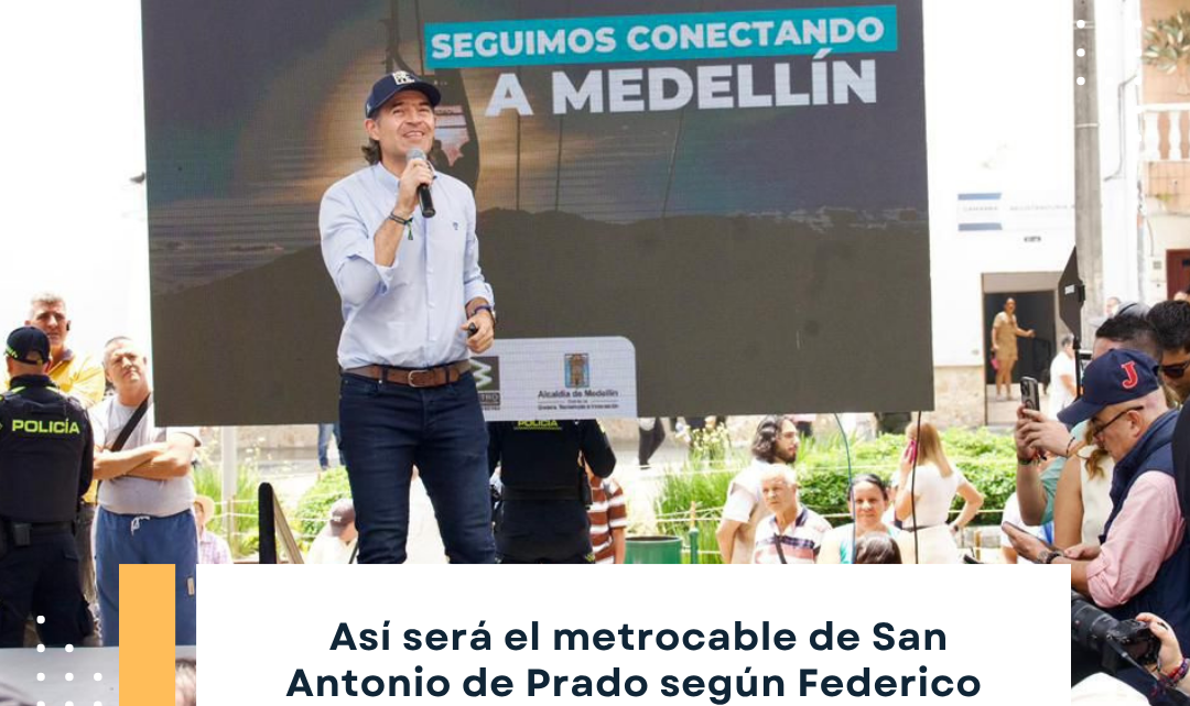 Metrocable Prado: Revolución en Movilidad