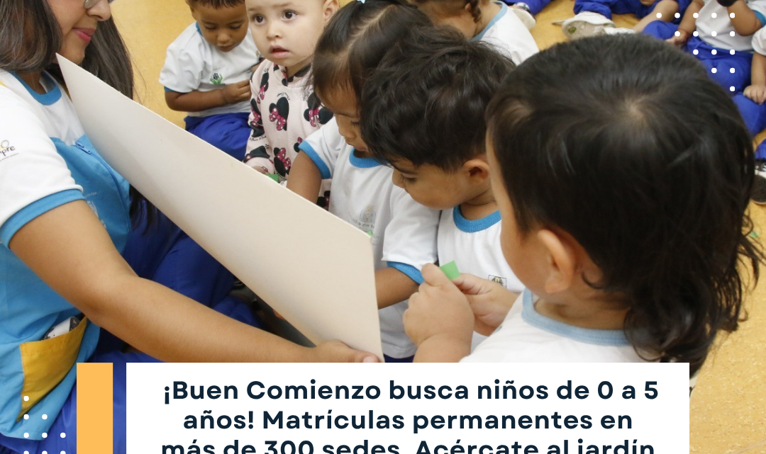 Cupos permanentes en Buen Comienzo Medellín