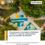 Parques renovados en Robledo Medellín