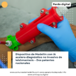 Dispositivo ITM Medellín acelera diagnóstico no invasivo de leishmaniasis con inteligencia artificial