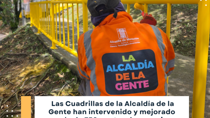 Cuadrillas de la Alcaldía de la Gente en Medellín