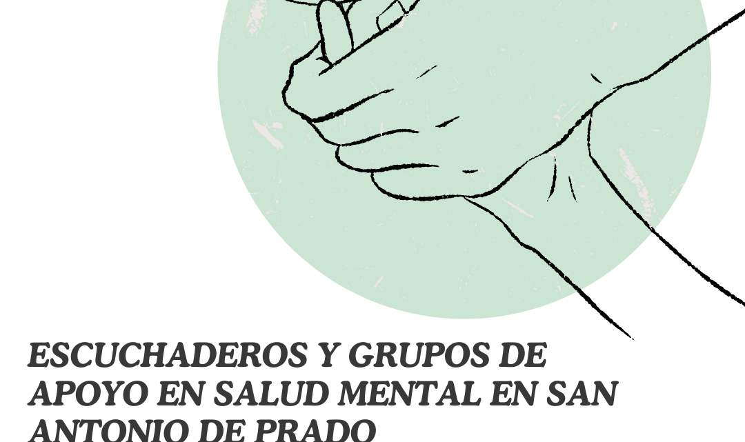 Escuchaderos y Grupos de apoyo en salud mental en San Antonio de Prado