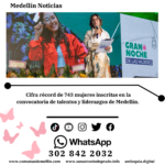 Récord de postulaciones para mujeres de Medellín