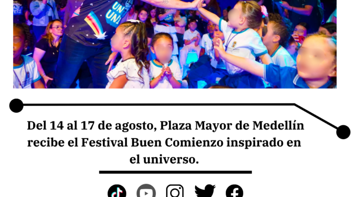 Festival Buen Comienzo abre universo de juego en Medellín